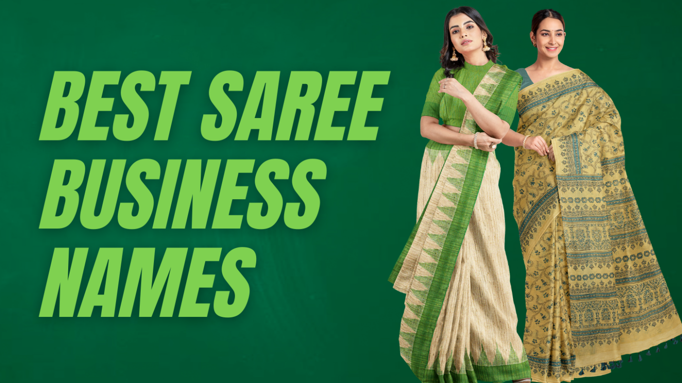 100 Most Unique Names For Your Saree Business In 2021 TRI3D